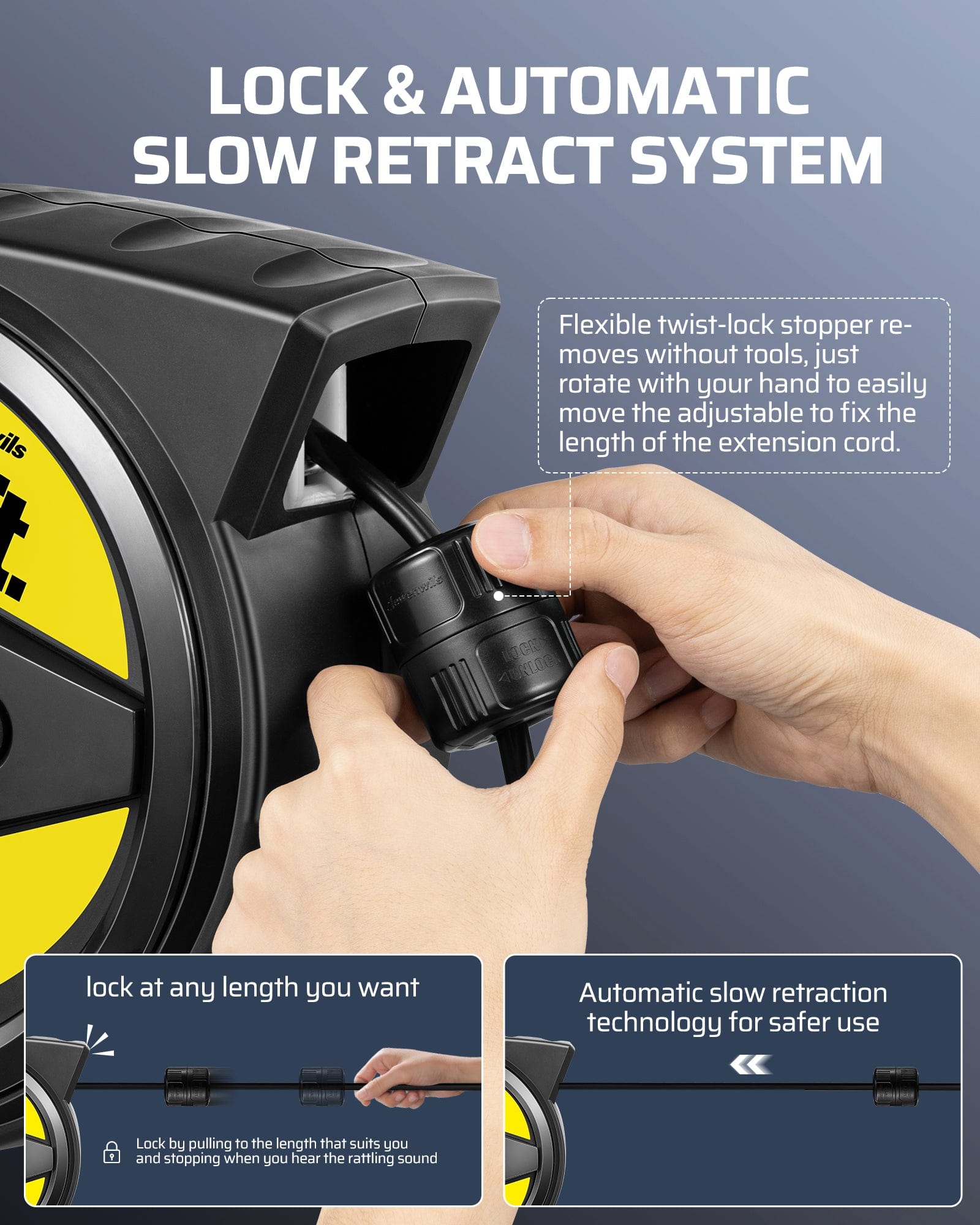 50FT Extension Cord Reel: Features a lock and automatic slow retract system with a tool-free, hand-adjustable twist-lock stopper to easily fix the cord length.
