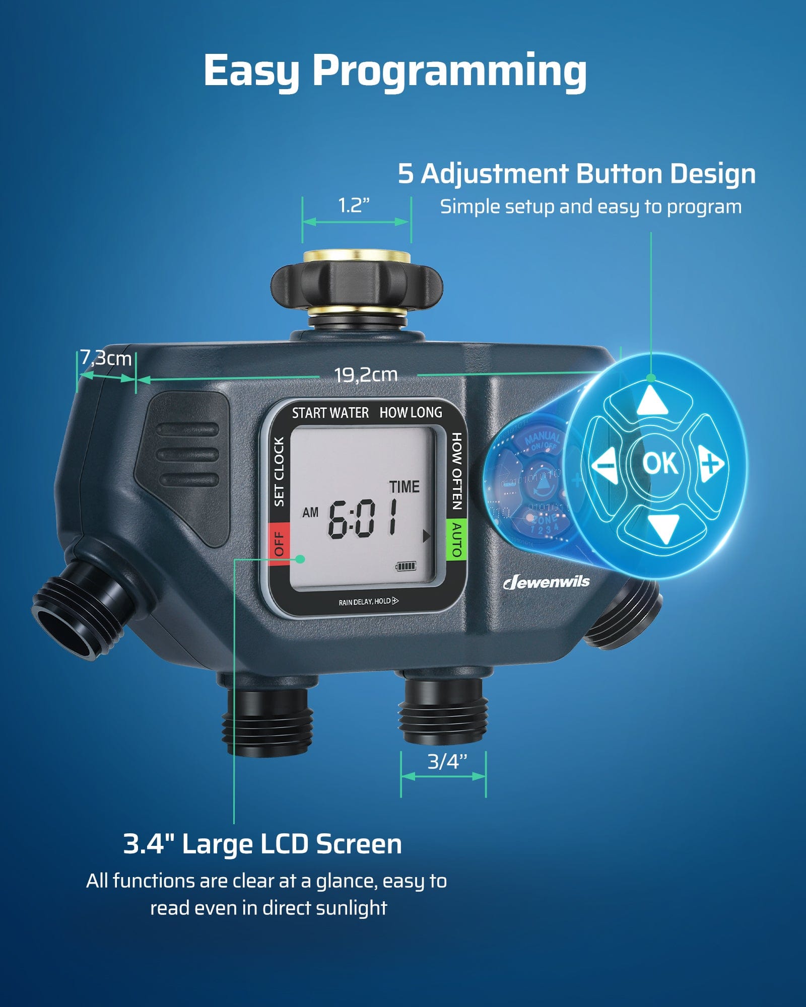 Sprinkler Timer: Easy Programming. Features a 3.4" large LCD screen and a simple 5-button design for quick, intuitive setup and clear visibility even in direct sunlight.