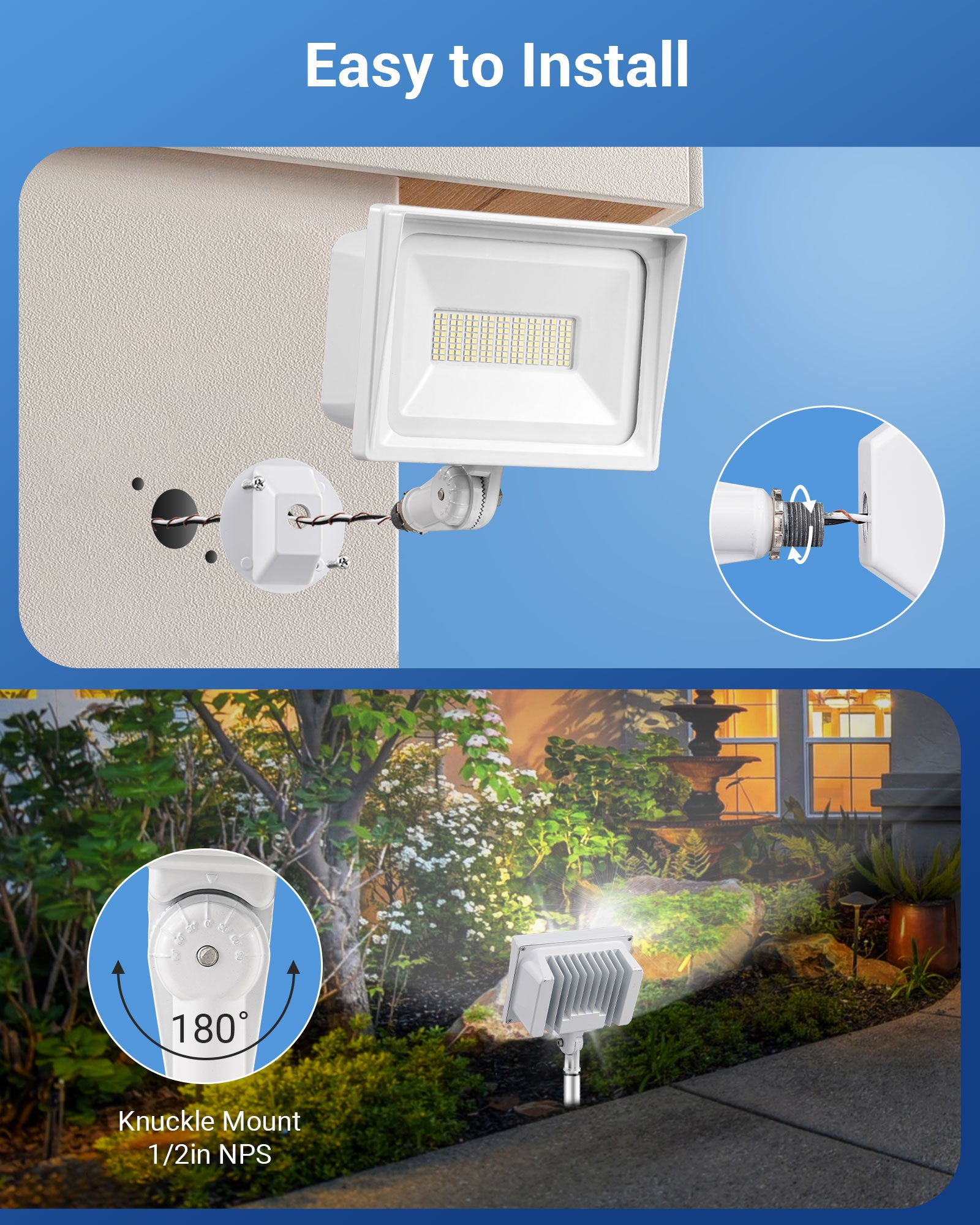 LED Flood Light: easy to install with 180° adjustable knuckle mount and 1/2in NPS threaded connection for flexible outdoor positioning