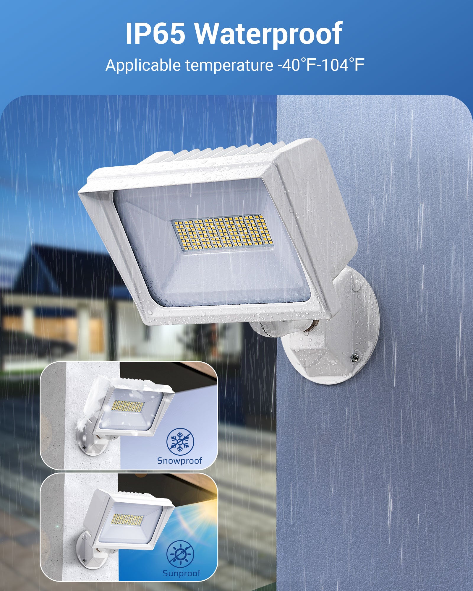 LED Flood Light: IP65 waterproof with sunproof and snowproof design, operating from -40°F to 104°F for reliable all-weather outdoor performance