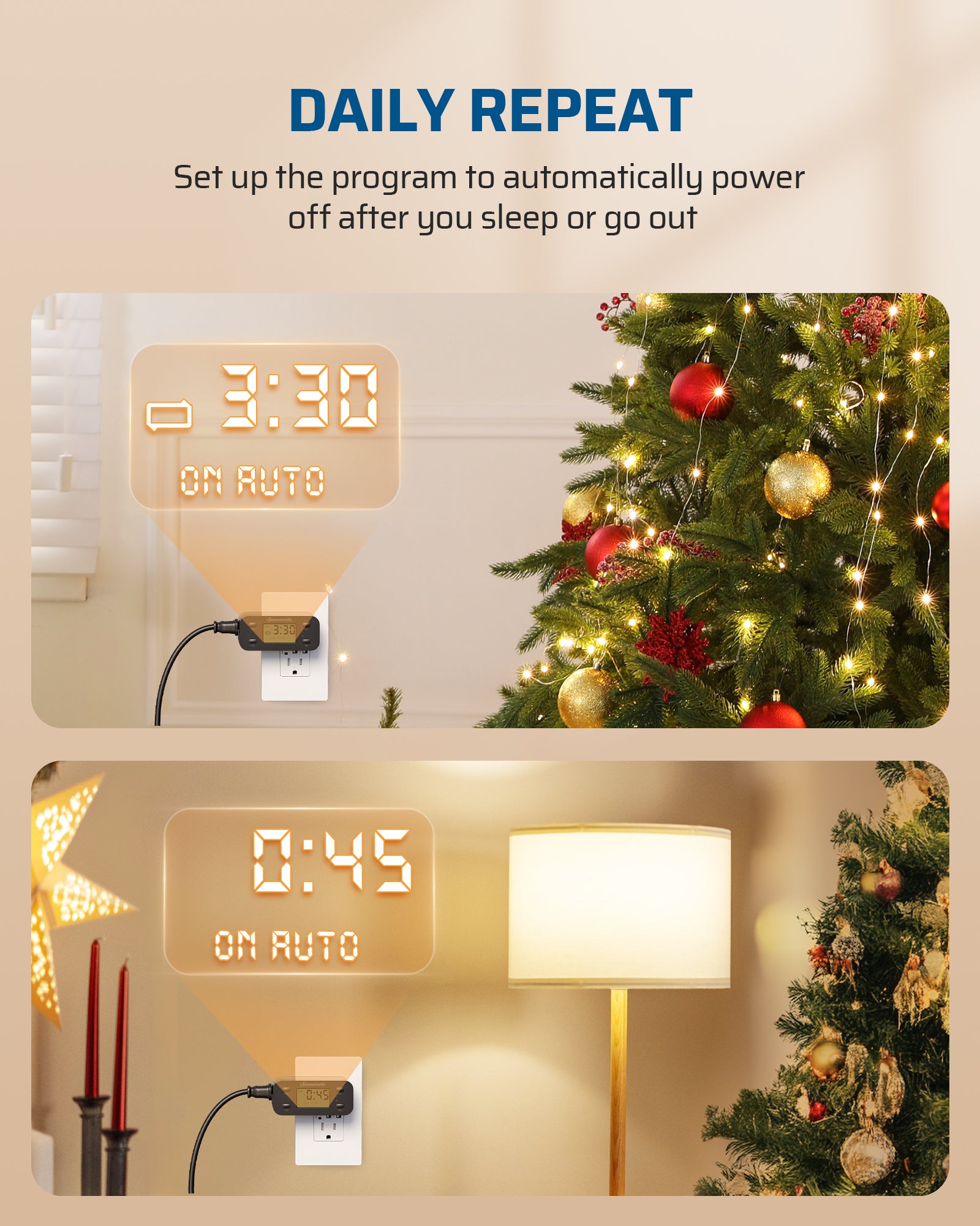 Outlet timer: Daily repeat function automatically powers off devices after you sleep or go out.