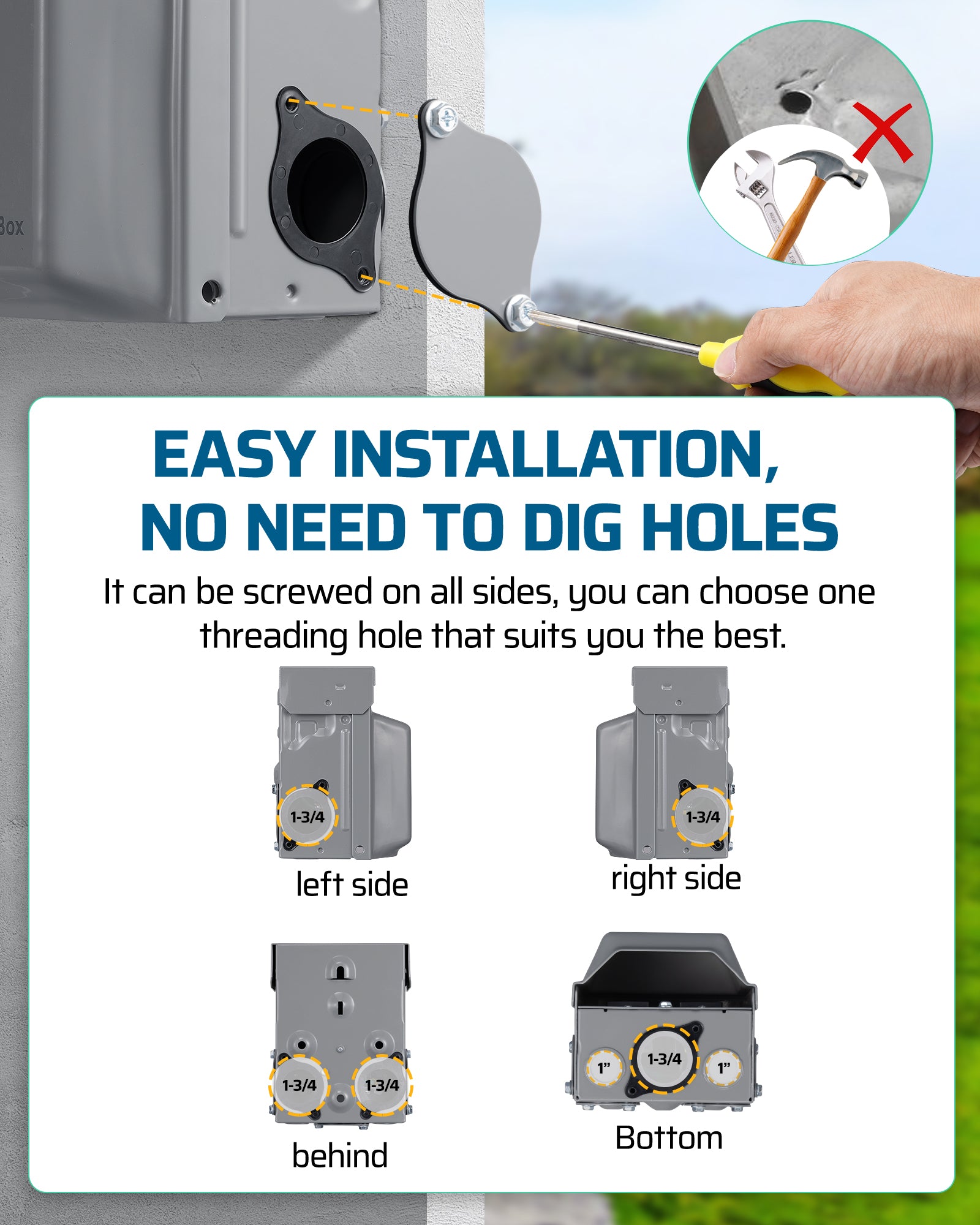 Outdoor Receptacle Box: Features a flexible, no-dig installation design with multiple pre-drilled threading holes on all sides for a customized, tool-friendly setup.