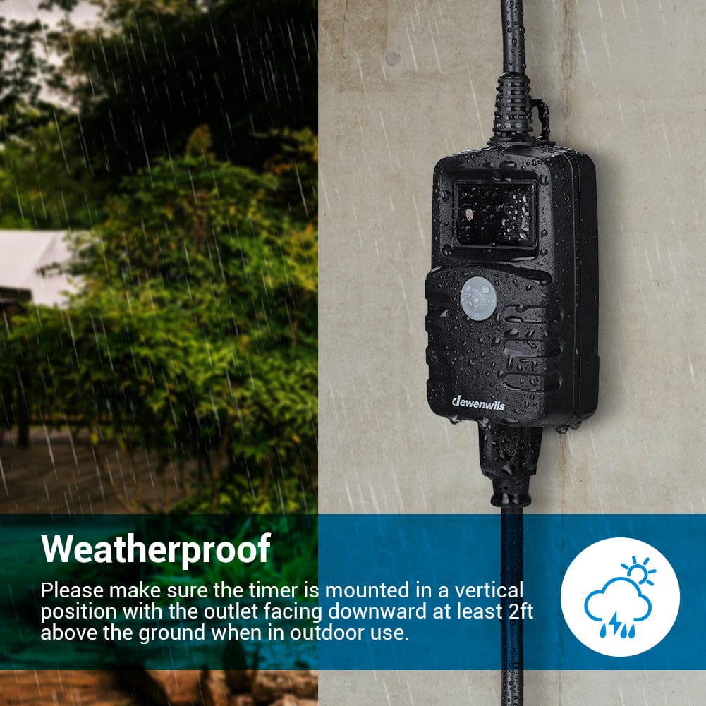 Weatherproof Outdoor Timer: Must be mounted vertically 2ft above ground with outlets facing down. Designed to withstand the elements for safe outdoor operation.